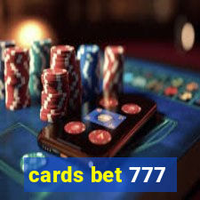 cards bet 777